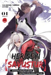 Her Şeyi Savuştur - 1 - Tokyo Manga