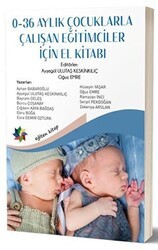 0-36 Aylık Çocuklarla Çalışan Eğitimciler İçin El Kitabı - Eğiten Kitap