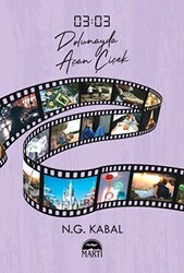 03:03 Dolunayda Açan Çiçek - Martı Yayınları