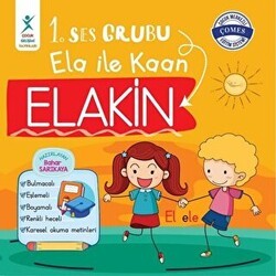 1. Ses Grubu Ela ile Kaan - Elakin - Çocuk Gelişimi Yayınları