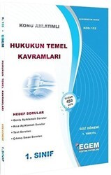 1. Sınıf 1. Yarıyıl Hukukun Temel Kavramları Konu Anlatımlı Hedef Sorular - Kod 152 - Egem Eğitim Yayınları