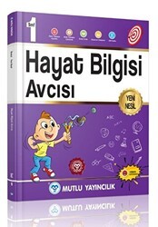 Mutlu Yayıncılık 1. Sınıf Hayat Bilgisi Avcısı - Mutlu Yayıncılık
