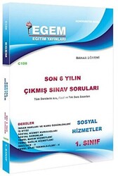 Egem Eğitim Yayınları 1. Sınıf Sosyal Hizmetler Son 6 Yılın Çıkmış Sınav Soruları - Kod C108 - 1