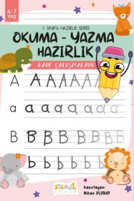 1. Sınıfa Hazırlık Serisi - Okuma - Yazma Hazırlık - Harf Çalışmaları Aktivite Kitabı - 1