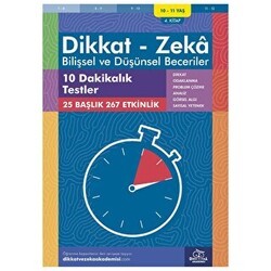 10-11 Yaş Dikkat - Zeka - Bilişsel ve Düşünsel Beceriler - 10 Dakikalık Testler 4. Kitap - Dikkat ve Zeka Akademisi Yayınları