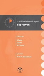 10 Dakikada Konsültasyon: Depresyon - EMA Tıp Kitabevi