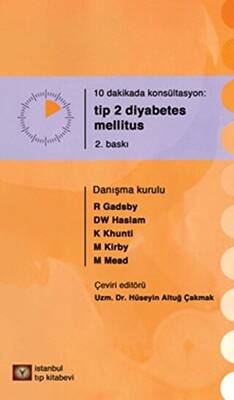 10 Dakikada Konsültasyon: Tip 2 Diyabetes Mellitus - 1
