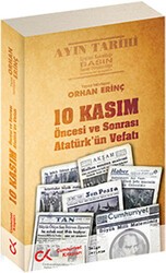 10 Kasım Öncesi ve Sonrası - Atatürk’ün Vefatı - Cumhuriyet Kitapları