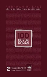 100 Büyük Roman - 2 Dünya Edebiyatının Şaheserleri - Ötüken Neşriyat