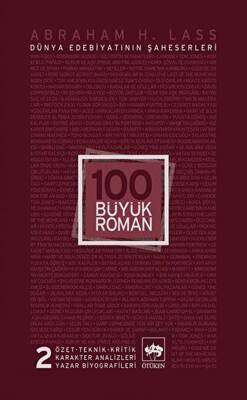 100 Büyük Roman - 2 Dünya Edebiyatının Şaheserleri - 1