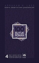 100 Büyük Roman - 4 Dünya Edebiyatının Şaheserleri - Ötüken Neşriyat