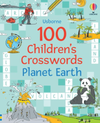 100 Children`s Crosswords: Planet Earth - Usborne