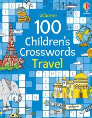 100 Children`s Crosswords: Travel - 1