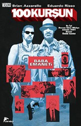 100 Kurşun : 3 - Baba Emaneti - Çizgi Düşler Yayınevi