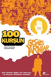 100 Kurşun 4 - Çizgi Düşler Yayınevi