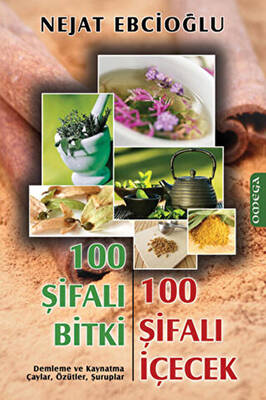 100 Şifalı Bitki 100 Şifalı İçecek - 1
