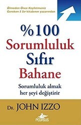 %100 Sorumluluk Sıfır Bahane - Pegasus Yayınları