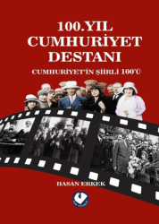 100. Yıl Cumhuriyet Destanı Cumhuriyet’in Şiirli 100`ü - 1