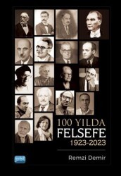 100 Yılda Felsefe 1923-2023 - Nobel Akademik Yayıncılık