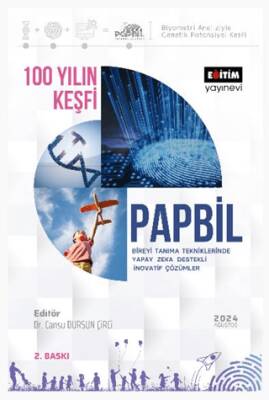 100 Yılın Keşfi Papbil Bireyi Tanıma Tekniklerinde Yapay Zeka Destekli İnovatif Çözümler - 1