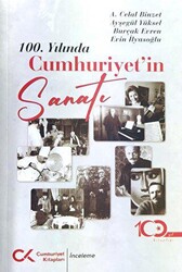 100. Yılında Cumhuriyet`in Sanatı - 1