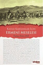 100. Yılında Kafası Karışanlar İçin Ermeni Meselesi - Divan Kitap