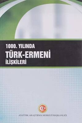 1000. Yılında Türk-Ermeni İlişkileri - 1