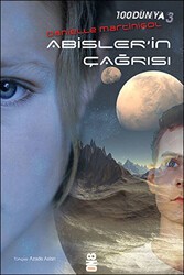 100Dünya 3: Abisler`in Çağrısı - On8 Kitap