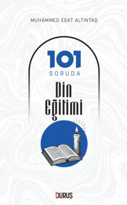101 Soruda Din Eğitimi - 1