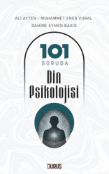 101 Soruda Din Psikolojisi - Duruş Yayınları