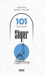 101 Soruda Siyer - Duruş Yayınları