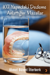 107 Yaşındaki Dedeme Anlattığım Masallar - Cinius Yayınları