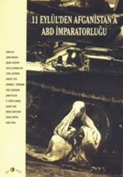 11 Eylül’den Afganistan’a ABD İmparatorluğu - Ütopya Yayınevi