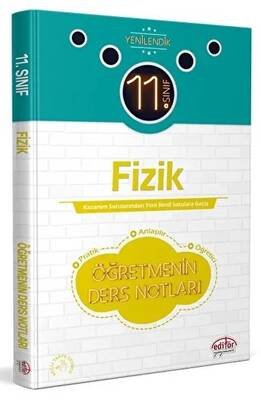 Editör Yayınevi 11. Sınıf Fizik Öğretmenin Ders Notları - 1