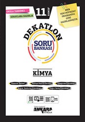 11. Sınıf Kimya Dekatlon Soru Bankası - Ankara Yayıncılık