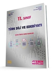 Esen Yayınları 11. Sınıf Türk Dili ve Edebiyatı Konu Özetli Soru Bankası - Esen Yayınları