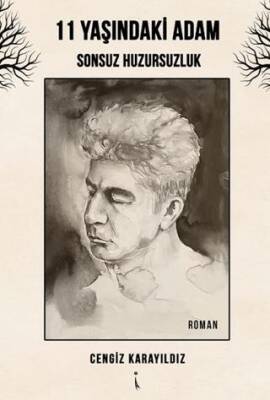 11 Yaşındaki Adam Sonsuz Huzursuzluk - 1