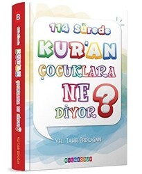 114 Surede Kur`an Çocuklara Ne Diyor? - Bilgeoğuz Yayınları