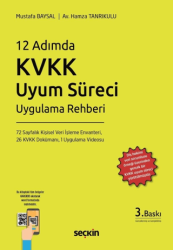 12 Adımda KVKK Uyum Süreci Uygulama Rehberi - Seçkin Yayıncılık