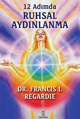 12 Adımda Ruhsal Aydınlanma - 1