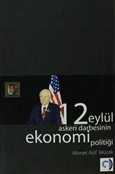 12 Eylül Askeri Darbesinin Ekonomi Politiği - Gökkuşağı Yayınları
