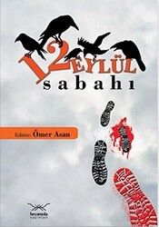 12 Eylül Sabahı - Heyamola Yayınları