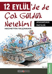 12 Eylül’de de Çok Güldük Netekim! - Ozan Yayıncılık