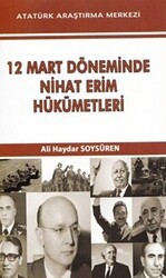 12 Mart Döneminde Nihat Erim Hükümetleri - Atatürk Araştırma Merkezi