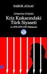 12 Mart’tan 12 Eylül’e Kriz Kıskacındaki Türk Siyaseti ve 1978-1979 CHP Hükümeti - De Ki Yayınları