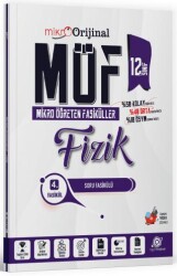 12. Sınıf Fizik MÖF Mikro Öğreten Fasiküller 4. Soru Fasikülü - Orijinal Yayınları