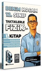 Benim Hocam Yayınları 12. Sınıf Taktiklerle Fizik 1. Kitap - 1