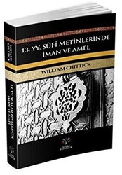 13. yy Sufi Metinlerinde İman ve Amel - Litera Yayıncılık