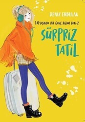 14 Yaşında Bir Geç Kızım Ben 2 - Doğan Çocuk