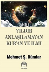 1400 Yıldır Anlaşılamayan Kur’an Ve İlmi - Kekeme Yayınları